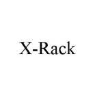 X-RACK