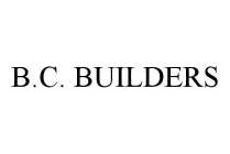 B.C. BUILDERS