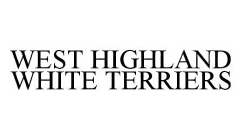 WEST HIGHLAND WHITE TERRIERS