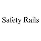 SAFETY RAILS