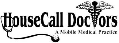 HOUSECALL DOCTORS A MOBILE MEDICAL PRACTICE