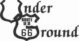 UNDER GROUND ROUTE 66