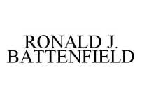 RONALD J. BATTENFIELD
