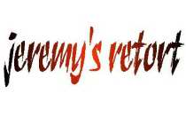 JEREMY'S RETORT