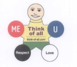 ME U RESPECT LOVE THINK OF ALL THINK-OF-ALL.COM