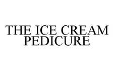 THE ICE CREAM PEDICURE