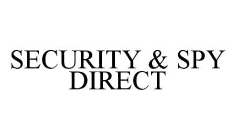 SECURITY & SPY DIRECT