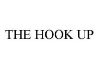 THE HOOK UP