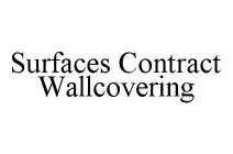 SURFACES CONTRACT WALLCOVERING