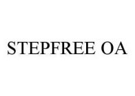 STEPFREE OA