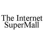 THE INTERNET SUPERMALL