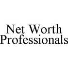 NET WORTH PROFESSIONALS