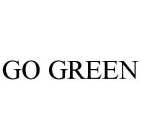 GO GREEN