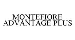 MONTEFIORE ADVANTAGE PLUS