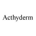 ACTHYDERM