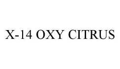 X-14 OXY CITRUS