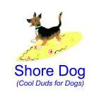 SHORE DOG (COOL DUDS FOR DOGS)