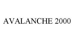 AVALANCHE 2000