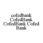 COFEDBANK COFEDBANK COFEDBANK COFED BANK