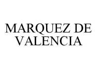 MARQUEZ DE VALENCIA