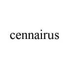 CENNAIRUS