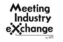 MEETING INDUSTRY EXCHANGE BY MPI