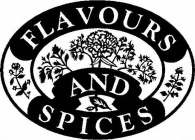 FLAVOURS AND SPICES