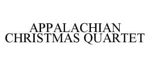 APPALACHIAN CHRISTMAS QUARTET