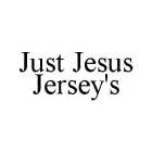 JUST JESUS JERSEY'S