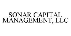 SONAR CAPITAL MANAGEMENT, LLC