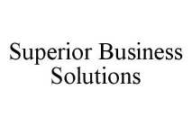SUPERIOR BUSINESS SOLUTIONS
