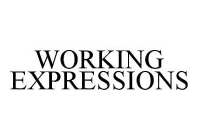 WORKING EXPRESSIONS