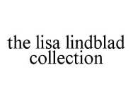 THE LISA LINDBLAD COLLECTION