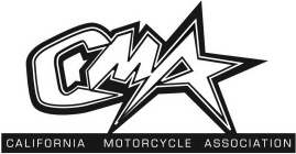 CMA CALIFORNIA MOTORCYCLE ASSOCIATION