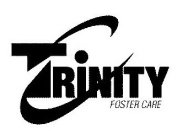 TRINITY FOSTER CARE