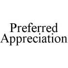 PREFERRED APPRECIATION
