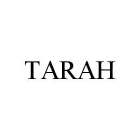 TARAH