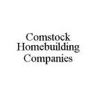 COMSTOCK HOMEBUILDING COMPANIES