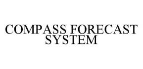 COMPASS FORECAST SYSTEM
