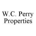 W.C. PERRY PROPERTIES