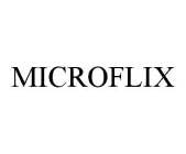 MICROFLIX