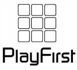 PLAY FIRST