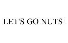 LET'S GO NUTS!