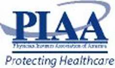 PIAA PHYSICIAN INSURERS ASSOCIATION OF AMERICA PROTECTING HEALTHCARE
