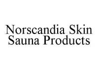 NORSCANDIA SKIN SAUNA PRODUCTS