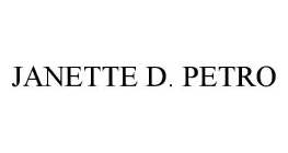 JANETTE D. PETRO