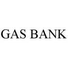 GAS BANK