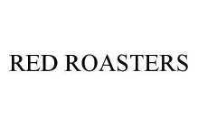 RED ROASTERS