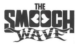 THE SMOOCH WAVE