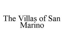 THE VILLAS OF SAN MARINO